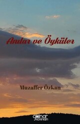 Anılar ve Öyküler - Gülnar Yayınları