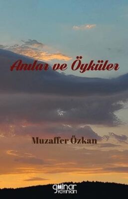 Anılar ve Öyküler - 1
