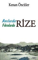 Anılarda Fıkralarda Rize - Ozan Yayıncılık