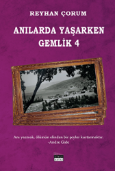 Anılarda Yaşarken Gemlik 4 - Siyah Beyaz Yayınları
