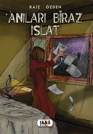 Anıları Biraz Islat - Tilki Kitap