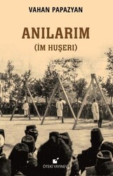 Anılarım İm Huşerı - Öteki Yayınevi