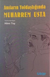 Anıların Yoldaşlığında Muharrem Usta - 2