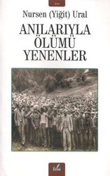 Anılarıyla Ölümü Yenenler - İzan Yayıncılık