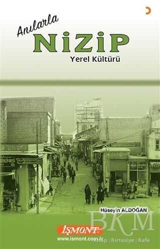 Anılarla Nizip Yerel Kültürü - Cinius Yayınları