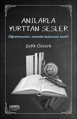 Anılarla Yurttan Sesler - Ceres Yayınları