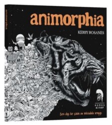 Animorphia - Sıra Dışı Bir Çizim ve Mücadele Arayışı - Romos Yayınları