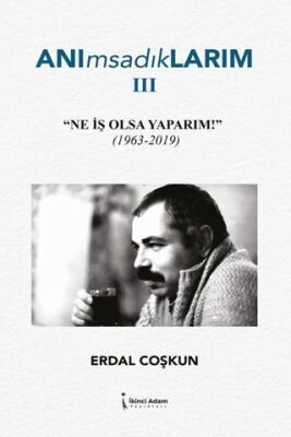 Anımsadıklarım 3 - 1