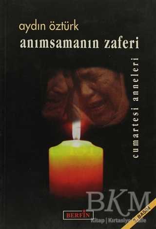 Anımsamanın Zaferi - Berfin Yayınları