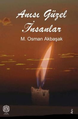 Anısı Güzel İnsanlar - 1