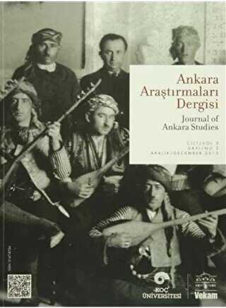 Ankara Araştırmaları Dergisi Cilt: 3 Sayı: 2 - Journal of Ankara Studies