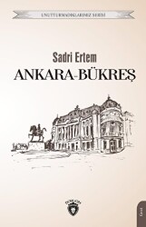 Ankara - Bükreş - Dorlion Yayınları