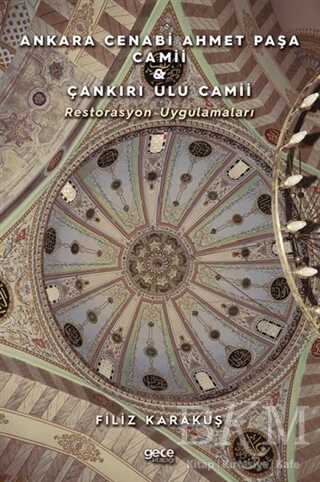 Ankara Cenabi Ahmet Paşa Camii - Çankırı Ulu Camii - Gece Kitaplığı