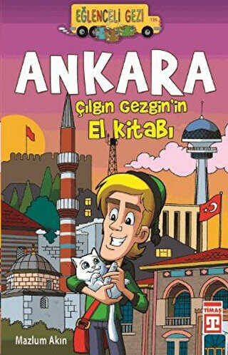 Ankara - Çılgın Gezgin’in El Kitabı