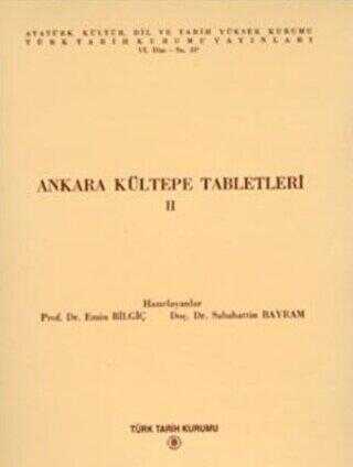 Ankara Kültepe Tabletleri 2 - Türk Tarih Kurumu Yayınları