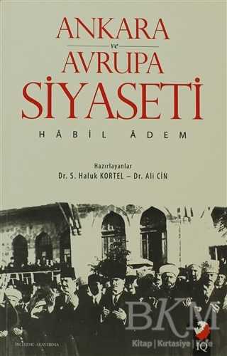 Ankara ve Avrupa Siyaseti - IQ Kültür Sanat Yayıncılık