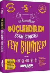 5. Sınıf Güçlendiren Fen Bilimleri Soru Bankası - Ankara Yayıncılık