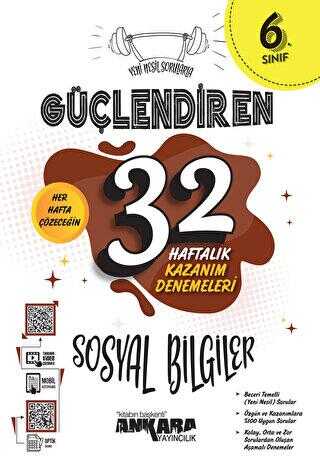Ankara Yayıncılık 6. Sınıf Güçlendiren 32 Haftalık Sosyal Bilgiler Kazanım Denemeleri