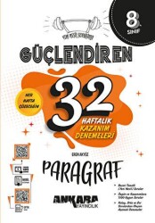 8. Sınıf Güçlendiren 32 Haftalık Paragraf Kazanım Denemeleri - Ankara Yayıncılık
