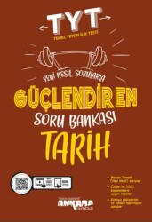 TYT Tarih Güçlendiren Soru Bankası - Ankara Yayıncılık