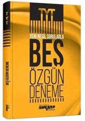 TYT Yeni Nesil Sorularla 5 Özgün Deneme - Ankara Yayıncılık