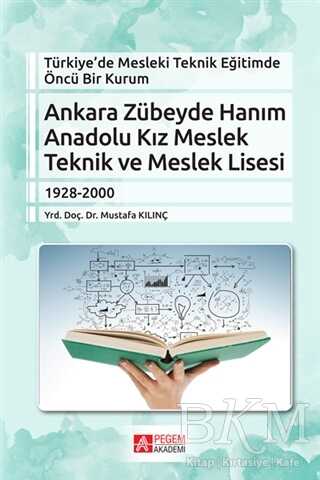 Ankara Zübeyde Hanım Anadolu Kız Meslek Teknik ve Meslek Lisesi - Pegem Akademi Yayıncılık
