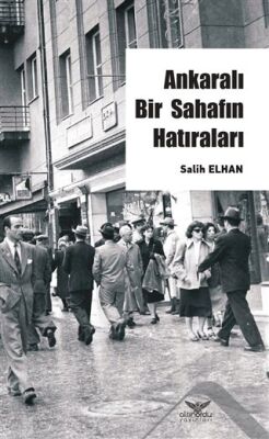Ankaralı Bir Sahafın Hatıraları - 1