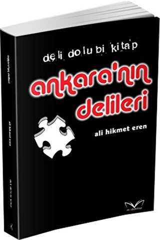 Ankara`nın Delileri - Medakitap Yayınları