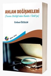 Anlam Değişmeleri Tarama Sözlüğü`nden Kamus-ı Türkî`ye - Eğiten Kitap