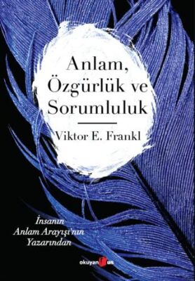 Anlam Özgürlük ve Sorumluluk - 1