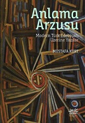 Anlama Arzusu - Çolpan Kitap