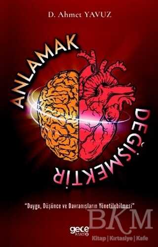 Anlamak Değişmektir - Gece Kitaplığı