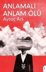 Anlamalı Anlam Ölü - Yason Yayıncılık