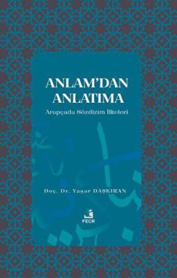 Anlam’dan Anlatıma - 1