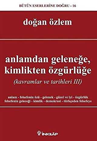 Anlamdan Geleneğe, Kimlikten Özgürlüğe - 2