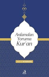 Anlamdan Yoruma Kur`an - Fecr Yayınları