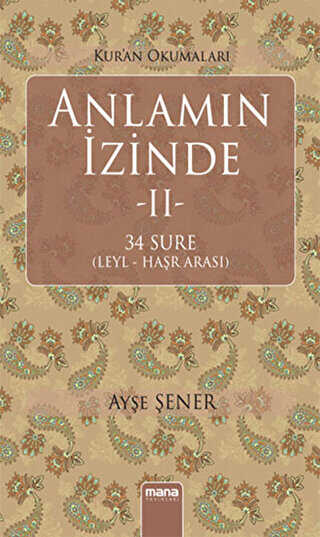 Anlamın İzinde 2 - Mana Yayınları