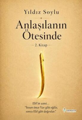 Anlaşılanın Ötesinde - 1