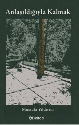 Anlaşıldığıyla Kalmak - Od Kitap