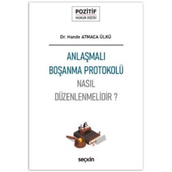 Anlaşmalı Boşanma Protokolü - Seçkin Yayıncılık