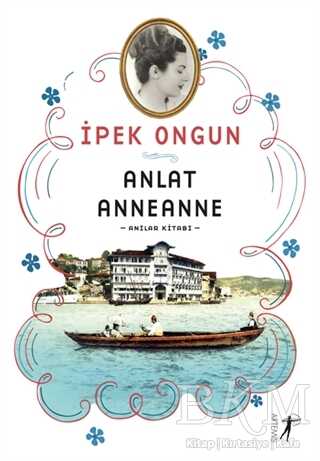 Anlat Anneanne - Artemis Yayınları