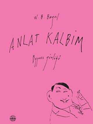 Anlat Kalbim - Mühür Kitaplığı