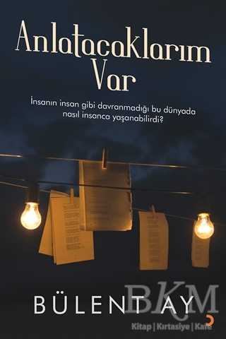 Anlatacaklarım Var - Cinius Yayınları