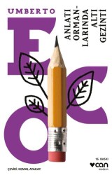 Anlatı Ormanlarında Altı Gezinti - Can Yayınları