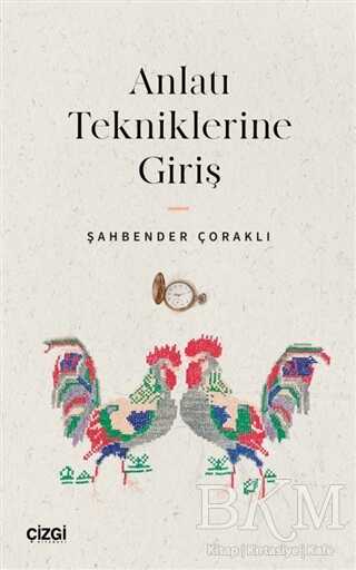 Anlatı Tekniklerine Giriş - 1