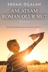 Anlatsam Roman Olur mu? - Cinius Yayınları