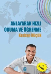 Anlayarak Hızlı Okuma ve Öğrenme - Tekin Yayınevi