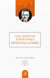Anlayıştan Davranışa Dini Hayatımız - Fecr Yayınları