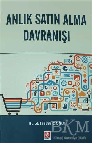 Anlık Satın Alma Davranışı - Ekin Basım Yayın