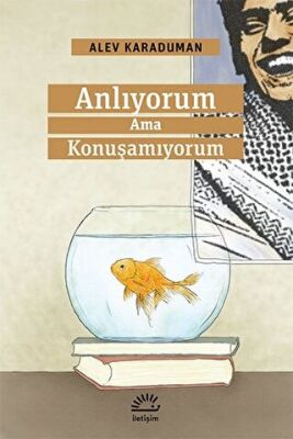 Anlıyorum Ama Konuşamıyorum kapağı